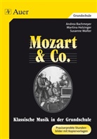 Bachmeyer, Andrea Bachmeyer, Holzinger, Martina Holzinger, S Walter, Susanne Walter - Mozart & Co.