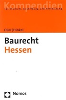Hansjoche Dürr, Hansjochen Dürr, Holger Hinkel - Baurecht Hessen