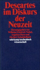Wilhel Friedrich Niebel, Wilhelm Friedrich Niebel, Angelica Horn, Wilhelm Fr. Niebel, Wilhelm Friedrich Niebel, Herbert Schnädelbach - Descartes im Diskurs der Neuzeit