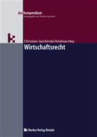 He, Andreas Hey, Jaschinsk, Christia Jaschinski, Christian Jaschinski, Kaesler... - Wirtschaftsrecht