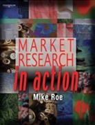 Michael Roe, Michael (Microlaunch) Roe - Market Research in Action