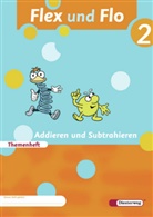 Jana Arndt, Claudia Brall, Rolf Breiter, Britta Decker, Christiane Deutschmann, Sandra Felix... - Flex und Flo - 2: Flex und Flo - Ausgabe 2007