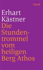 Erhart Kästner - Die Stundentrommel vom heiligen Berg Athos