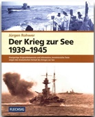 Jürgen Rohwer, Clas Broder Hansen - Der Krieg zur See 1939-1945