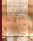 Gangaji, Eli Jaxon-Bear, Veit Lindau - Die Flamme der Wahrheit