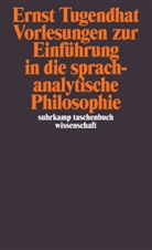 Ernst Tugendhat - Vorlesungen zur Einführung in die sprachanalytische Philosophie