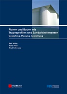 Mölle, Ral Möller, Ralf Möller, Pöte, Han Pöter, Hans Pöter... - Planen und Bauen mit Trapezprofilen und Sandwichelementen - 2: Gestaltung, Planung, Ausführung