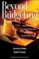 Robin Fraser, Fraser Robin, Hope, Jeremy Hope, Hope Jeremy, Charles T. Horngren - Beyond Budgeting