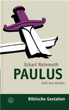 Eckart Reinmuth, Christfried Böttrich, Rüdiger Lux - Paulus
