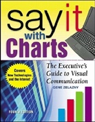 Gene Zelazny, Zelazny Gene - Say It with Charts