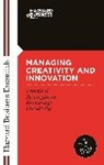 Business Essentials Harvard, Harvard Business School Press, Harvard Business School Publishing, Harvard Business Review - Managing Creativity and Innovation