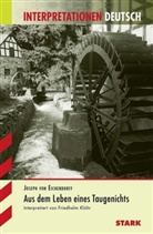 Joseph Freiherr von Eichendorff, Joseph Frhr. von Eichendorff, Joseph Von Eichendorff, Friedhelm Klöhr, Friedhelm Klöhr - Josef von Eichendorff  'Aus dem Leben eines Taugenichts'