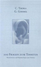 Goebel, G Goebel, G. Goebel, Gerhard Goebel, THOR, Thora... - 100 Fragen zum Tinnitus