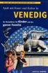 Stephan Hörmann, Reinhard Keller, Bernd O. Schmidt, Stephan Hörmann, Bernd O. Schmidt - Spaß mit Kunst und Kultur in Venedig