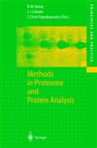 Juan J. Calvete, Theodora Choli-Papadopoulou, Theodora Choli-Papadopulou, Juan J Calvete, Roza M. Kamp, Roza Maria Kamp - Methods in Proteome and Protein Analysis