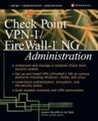 Andrew G. Mason, Andrew Ratcliffe, Inti Shah - Check Point VPN-1 / Firewall-1 NG Administration