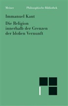 Immanuel Kant, Bettin Stangneth, Bettina Stangneth - Die Religion innerhalb der Grenzen der bloßen Vernunft
