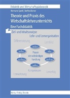BERNER, Steffen Berner, Spet, Herman Speth, Hermann Speth, Hermann (Dr. Speth... - Theorie und Praxis des Wirtschaftslehreunterrichts