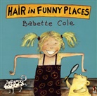 Babette Cole, Cole Babette, Babette Cole - Hair in Funny Places