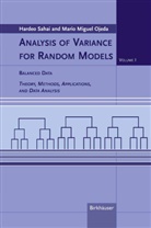 Mario M Ojeda, Mario M. Ojeda, Harde Sahai, Hardeo Sahai - Analysis of Variance for Random Models - 1: Analysis of Variance for Random Models