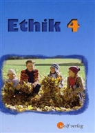 Joachim Balfanz, Regina Berger, Birgit Groschupp - Ethik, Ausgabe Sachsen: Jahrgangsstufe 4, Schülerbuch