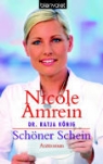 Nicole Amrein - Dr. Katja König - Schöner Schein