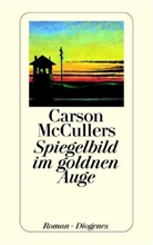 Carson McCullers - Spiegelbild im goldnen Auge