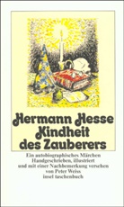 Hermann Hesse, Peter Weiss - Kindheit des Zauberers