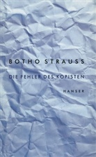 Botho Strauß - Die Fehler des Kopisten