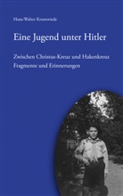 Hans W Krumwiede, Hans-Walter Krumwiede - Eine Jugend unter Hitler
