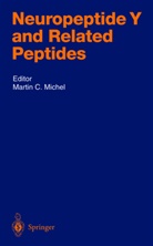 Marti C Michel, Martin C Michel, M. C. Michel, Martin C. Michel - Neuropeptide Y and Related Peptides