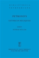 Petronius Arbiter, Petronius, Arbiter Petronius, Petronius Arbiter, Konra Müller, Konrad Müller - Satyricon reliquiae