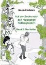 Nicole Fünfstück - Auf der Suche nach den magischen Kettengliedern