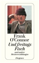 Frank OConnor, Frank O'Connor - Und freitags Fisch