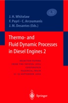 C. Arcoumanis, J. M. Desantes, José-Maria Desantes, F. Payri, Francisco Payri, James H. Whitelaw - Thermo- and Fluid Dynamic Processes in Diesel Engines 2. Vol.2