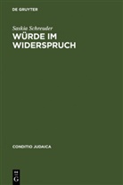 Saskia Schreuder - Würde im Widerspruch