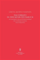 Greta Moens-Haenen - Das Vibrato in der Musik des Barock
