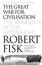 Robert Fisk - The Great War for Civilisation