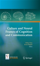 Shihu Han, Shihui Han, PÖPPEL, Pöppel, Ernst Pöppel - Culture and Neural Frames of Cognition and Communication