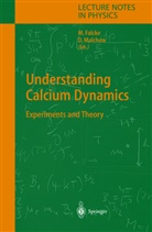 Martin Falcke, Dieter Malchow - Understanding Calcium Dynamics