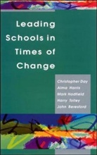 John Beresford, Day, Christopher Day, Christopher Harris Day - Leading Schools in Times of Change