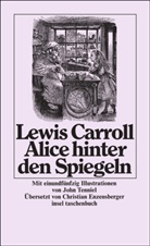 Lewis Carroll, John Tenniel - Alice hinter den Spiegeln