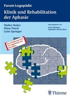 Walter Huber, Klaus Poeck, Springer, Luise Springer - Klinik und Rehabilitation der Aphasie