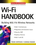 F D Ohrtman, Frank Ohrtman, Frank D. Ohrtman, Konrad Roeder - Wi-Fi Handbook
