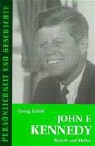 Georg Schild, Detlef Junker - John F. Kennedy