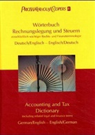 Uwe Woywode, PrincewaterhouseCoopers GmbH - Wörterbuch Rechnungslegung und Steuern, Deutsch-Englisch, Englisch-Deutsch. Accounting and Tax Dictionary, German-English, English-German