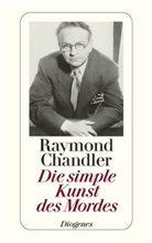 Raymond Chandler, Gardine, Doroth Gardiner, Dorothy Gardiner, Sorley Walker, Sorley Walker... - Die simple Kunst des Mordes