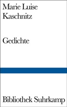 Marie L. Kaschnitz, Marie Luise Kaschnitz, Pete Huchel, Peter Huchel - Gedichte