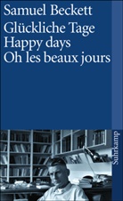 Samuel Beckett - Glückliche Tage. Happy Days. Oh les beaux jours