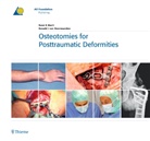 Ronald J. van Heerwaarden, Heerwaarden Ronald J. van, René K Marti, Rene K. Marti, René K. Marti, Ronald J van Heerwaarden... - Osteotomies for Posttraumatic Deformities